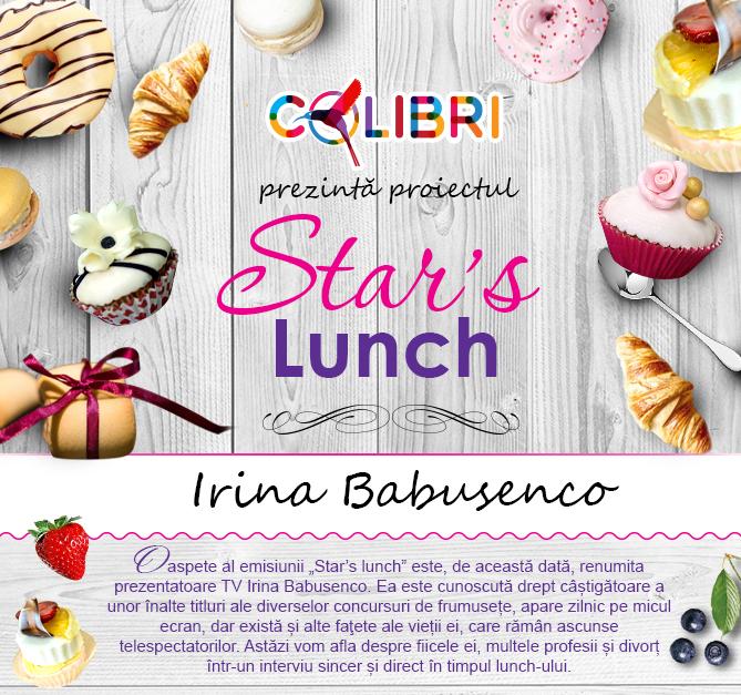Star’s lunch: Irina Babusenco