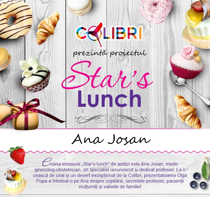 Star’s lunch: Ana Josan
