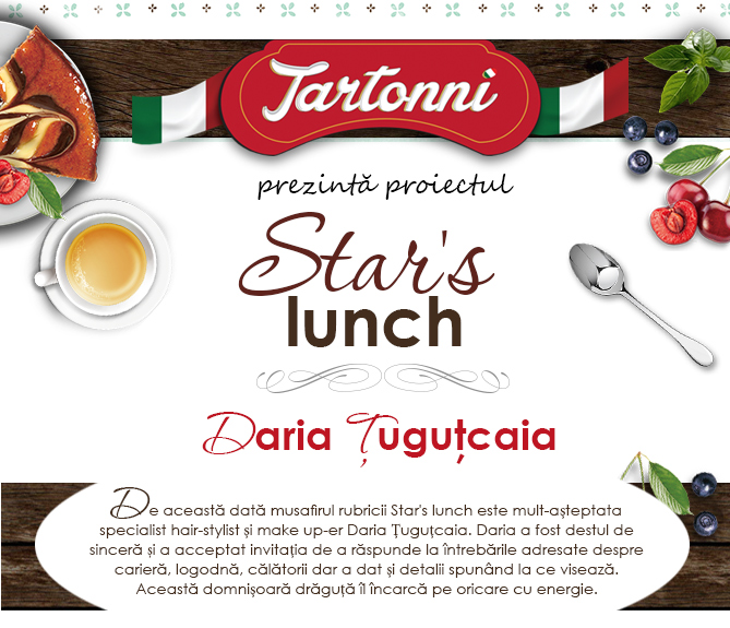 Star's lunch: Daria Țuguțcaia