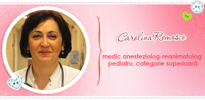Copilul și anestezia generală. Interviu cu specialistul Carolina Romașco