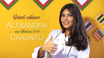"Istorii Culinare" cu Alexandra Căruntu