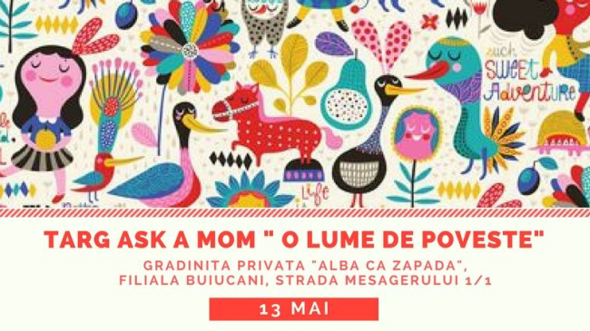 ASK a MOM te invită la târg. Te asteaptă o lume de poveste!
