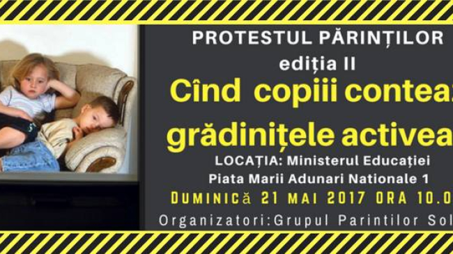 Părinții solidari mai organizează un protest contra celor 42 de zile de vacanță din grădinițe!