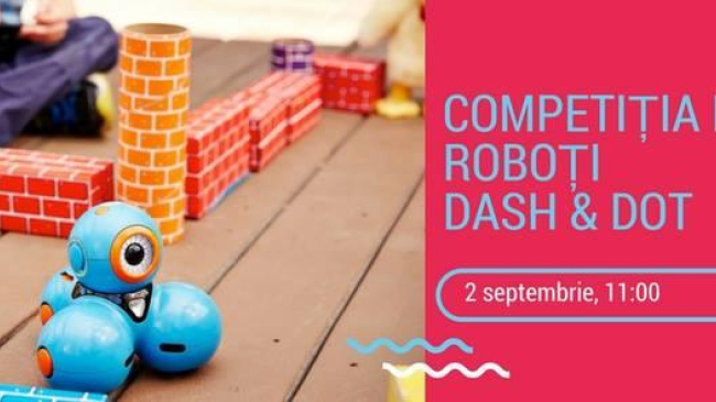 Eveniment interactiv pentru copii - competiția de roboți Dash and Dot